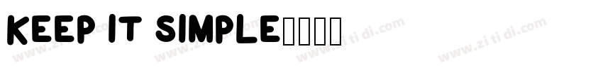 Keep it simple字体转换
